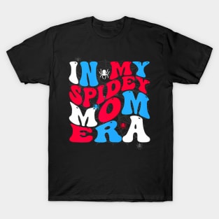 In My Spidey Mom Era Groovy Mama Mother's Day T-Shirt